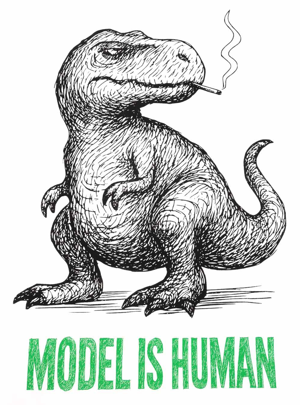 Dinosaur smoking with "Model is Human" text.