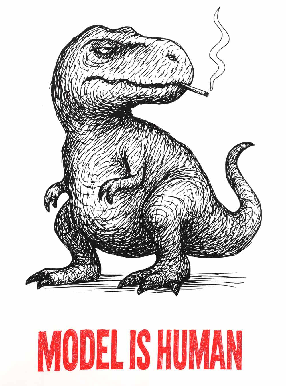 Dinosaur smoking with "Model is Human" text.